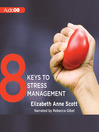 Cover image for 8 Keys to Stress Management
